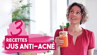 3 recettes de JUS ANTIACNÉ pour lété [upl. by Erlewine]