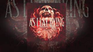 As I Lay Dying  Parallels OFFICIAL [upl. by Cirdet207]