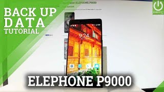 Back Up Data in ELEPHONE P9000  Enable Google Backup [upl. by Paterson489]