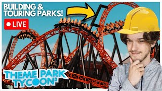 🔴LIVE Building amp Touring Parks in Theme Park Tycoon 2  Livestream 11🔴 [upl. by Ludovico]