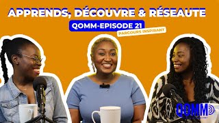 QOMM épisode 21  Sors de ta zone de confort avec Leticia Anaba [upl. by Alidus]