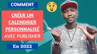 comment créer un calendrier personnalisé avec publisher en 2022 [upl. by Arv932]