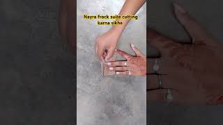 Nayra frock suite cutting video for beginners 👍👍 shorts trendfashionyoutubeviral viralshorts🙏🙏 [upl. by Salina]