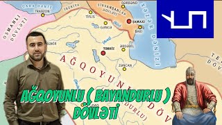 AZƏRBAYCAN TARİXİ DƏRS 22  AĞQOYUNLU  BAYANDURLU  DÖVLƏTİ 202425 [upl. by Notsle15]