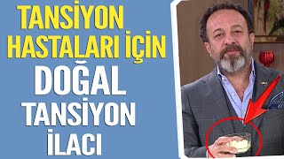 Tansiyon hastaları için Doğal Tansiyon İlacı [upl. by Labotsirc]