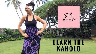 HOW TO HULA BASIC HULA STEPS THE KĀHOLO [upl. by Hafeetal]