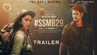 SSMB29  Official Trailer  Mahesh Babu  SS Rajamouli  Deepika Padukone  Durga Arts [upl. by Attenol]