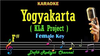 Yogyakarta Karaoke KLA Project Nada Wanita Cewek Female key F [upl. by Gnuh128]