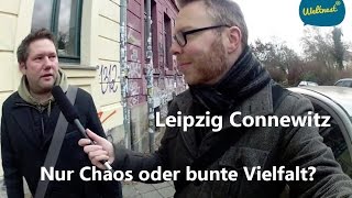 Bild amp Ton Leipzig Connewitz  Nur Chaos oder bunte Vielfalt [upl. by Rabah]