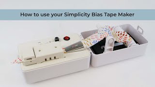 Simplicity Bias Tape Maker  How to use your machine [upl. by Ahterod427]