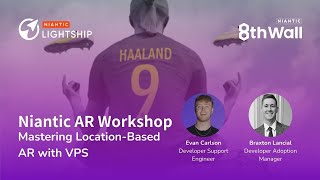 Niantic AR Workshop Mastering LocationBased AR with VPS [upl. by Jeramie]