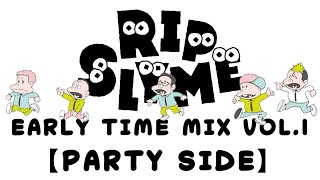 RIP SLYME EARLY TIME DJ MIX vol1 【PARTY SIDE】作業用BGMNON STOP DJ MIX [upl. by Gifford]