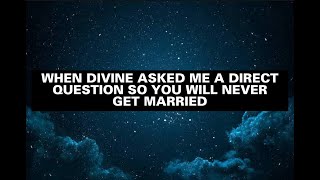 DIVINE ASKED ME SO YOU WILL NEVER GET MARRIED twinflame shivshakti twinflamejourney energy df [upl. by Kristopher]