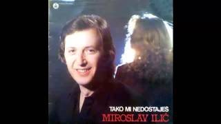 Miroslav Ilic  Maro Maro  Audio 1981 HD [upl. by Bazar]