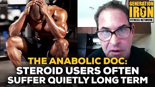 The Anabolic Doc Dont Be Fooled  Bodybuilders Suffer From Steroids Quietly [upl. by Benedetta]