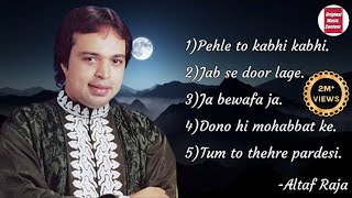 Best of Altaf Raja songs  Altaf Raja best songs [upl. by Nadia]