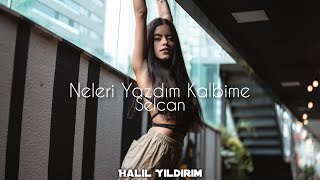 Selcan  Neleri Yazdım Kalbime  Halil Yıldırım Remix [upl. by Omoj]