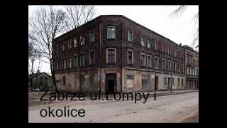 Zabrze UlLompy i okolice [upl. by Dyal499]