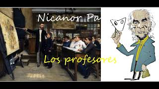 Nicanor Parra Los profesores [upl. by Joeann521]