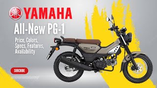 All New 2024 Yamaha PG1 Price Colors Specs Features Availability [upl. by Andre]