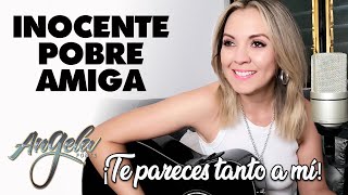 INOCENTE POBRE AMIGA  Angela Fonte  Cover Acústico Con Guitarra [upl. by Ella]