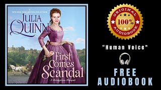 Audiobook Romance 🎧 First Comes Scandal Audiobook 🎧 Julia Quinn Audiobook [upl. by Fita]