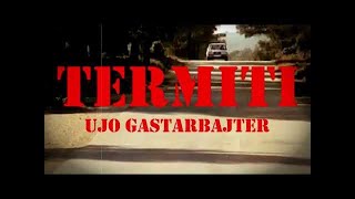 Termiti  Ujo Gastarbajter official visualizer [upl. by Johnstone]