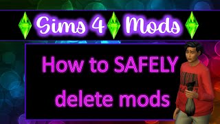 How to SAFELY delete old mods and start fresh  Sims 4 Tutorials [upl. by Hasseman685]