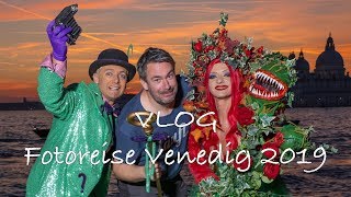 VLOG Venedig Fotoreise 2019 [upl. by Crosse]