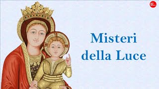 IL SANTO ROSARIO  Misteri LUMINOSI  della LUCE  Giovedì  Con canzone finale [upl. by Norek]