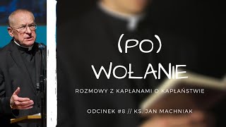 POWOŁANIE odcinek 8  ks Jan Machniak [upl. by Anid310]