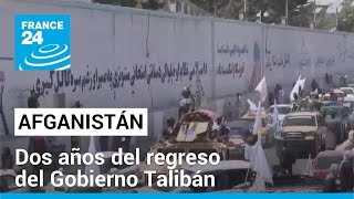 Afganistán talibanes celebran dos años del regreso al poder tras la toma de Kabul • FRANCE 24 [upl. by Bettina]