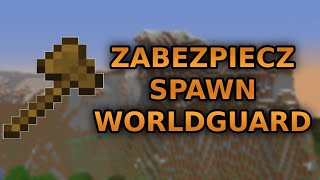 Zabezpieczanie spawn  WorldGuard  Minecraft [upl. by Farman577]