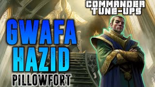 Gwafa Hazid Pillowfort  Commander TuneUps 56 [upl. by Xuaegram]