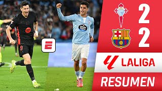 BARCELONA dejó escapar puntos ante CELTA DE VIGO y empató 22 en una locura de partido  La Liga [upl. by Nagiam]