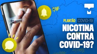 Vacinas a caminho e nicotina contra coronavírus  Plantão COVID19 As boas notícias Ep04 [upl. by Hajed]