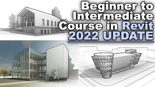 Beginner to Intermediate Level Course  Revit 2022 Update [upl. by Evanthe914]