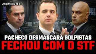 PACHECO DESMASCARA GOLPISTAS APOIO TOTAL AO STF [upl. by Eednar894]