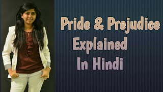 Pride amp Prejudice Full Summary in Hindi [upl. by Hgielrahc]