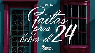 Especial Gaitas para beber el 24  Segunda parte Ep 19 [upl. by Latoniah397]