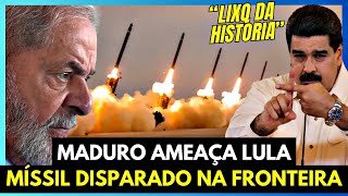 LULA É ATACADO POR MADURO QUE AMEAÇA O BRASIL E AUMENTA TENSÃO [upl. by Erret]