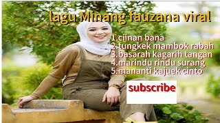 lagu Minang viral fauzana [upl. by Pall]