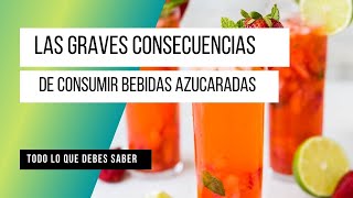 Las graves consecuencias de consumir bebidas azucaradas [upl. by Anelrats71]