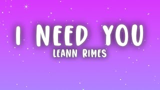 LeAnn Rimes  I Need You Lyrics quotI need you like water like breath like rainquot [upl. by Aifas]