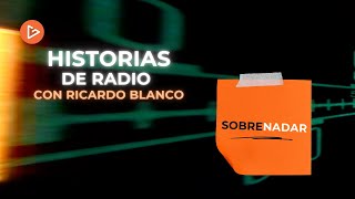 Historias de Radio  Sobrenadar  GrafiasMusic historiasreales [upl. by Linehan]