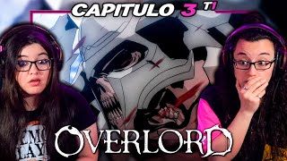 OVERLORD quotAINZ EL CONQUISTADORquot🔥😱 CAPITULO 3 T1💀 REACCIÓN [upl. by Hedaza]