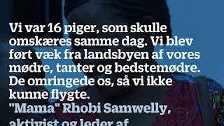 Aktivist Rhobi Samwelly om omskæring af piger [upl. by Caundra90]