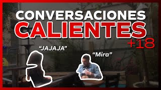 Cómo Tener 🔥 CONVERSACIONES CALIENTES 🔥 Con Las Mujeres Sin Mostrar Necesidad 🚫18 [upl. by Burleigh]