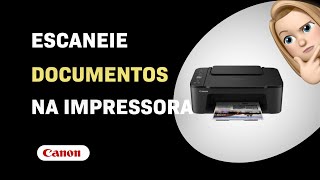 quotComo escanear documentos na impressora Canon PIXMA TS3450quot [upl. by Ahsitneuq]