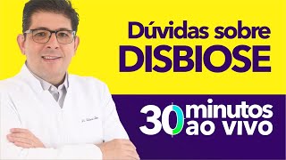 Tire suas dúvidas sobre DISBIOSE com o Dr Juliano Teles  AO VIVO [upl. by Naara533]